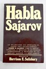 Habla Sajarov / Andrei Sajarov