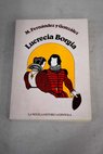 Lucrecia Borgia / Manuel Fernndez y Gonzlez