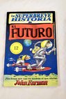 La superbreve historia del futuro / John Farman