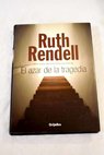 El azar de la tragedia / Ruth Rendell