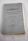 Cosmos ensayo de una descripcion fsica del mundo tomo II / Alexander von Humboldt