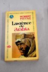 Lawrence de Arabia / Robert Payne