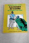 Los bandos de Castilla El caballero del Cisne / Ramón López Soler