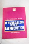 La responsabilidad civil del farmacéutico / Francisco Rico Pérez
