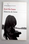 Historia de Irene / Erri De Luca