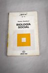 Biologia social / Gaston Bouthoul