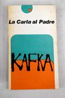 La carta al padre / Franz Kafka