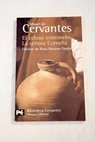 El celoso extremeo La seora Cornelia novelas ejemplares / Miguel de Cervantes Saavedra