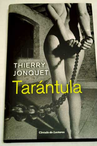 Tarantula / Thierry Jonquet