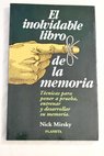 El inolvidable libro de la memoria / Nick Mirsky