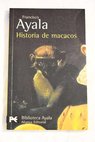 Historia de macacos y otros relatos / Francisco Ayala