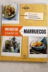 Mis recetas made in Marruecos