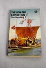 The Kon Tiki expedition / Thor Heyerdahl