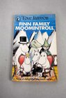 Finn family Moomintroll / Jansson Tove Portch Elizabeth Jansson Tove