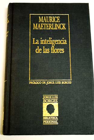 La inteligencia de las flores / Maurice Maeterlinck