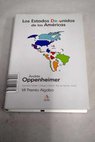 Los estados desunidos de las Amricas las mejores columnas del 2006 al 2009 / Andrs Oppenheimer