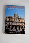 Salamanca su historia su arte su cultura guía turística / Francisco de Bizagorena