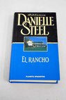 El rancho / Danielle Steel