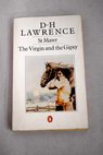 St Mawr The virgin and the gipsy / David Herbert Lawrence
