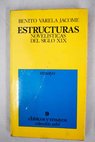 Estructuras novelísticas del siglo XIX / Benito Varela Jácome