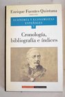 Economa y economistas espaoles tomo IX Cronologa bibliografa e ndices