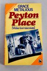 Peyton Place / Grace Metalious