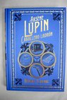 Arsène Lupin Caballero Ladrón / Maurice Leblanc