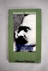 Crepsculo de los dolos o cmo se filosofa con el martillo / Friedrich Nietzsche