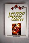 Los 1000 mejores chistes / Guillermo Martnez