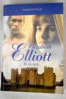 El duque / Elizabeth Elliott