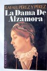 La dama de Alzamora / Rafael Prez y Prez