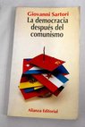 La democracia despus del comunismo / Giovanni Sartori