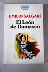 El len de Damasco / Emilio Salgari