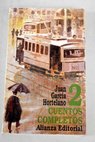 Cuentos completos tomo II / Juan Garca Hortelano