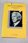 Bertrand Russell autobiografa tomo I / Bertrand Russell