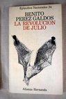 La revolucin de Julio / Benito Prez Galds