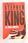 La zona muerta / Stephen King