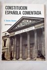 Constitucin espaola comentada / Enrique Snchez Goyanes