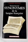 Dictionnaire des synonymes de la langue francaise / Pierre Ripert