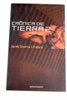Crnica de Tierra 2 / Jordi Sierra i Fabra