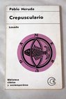 Crepusculario poemas / Pablo Neruda