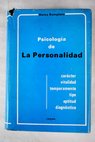 Psicología de la personalidad la doctrina de la peculiaridad individual y típica del ser humano / Heinz Remplein