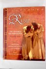 Rumí ilustrado un tesoro de sabiduría del poeta del alma / Maulana Jalal al Din Rumi