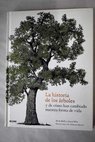 La historia de los árboles y de cómo han cambiado nuestra forma de vida / Kevin Hobbs