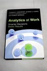 Analytics at Work Smarter Decisions Better Results / Davenport Thomas Harris Jeanne Morison Robert