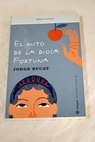 El mito de la diosa fortuna / Jorge Bucay