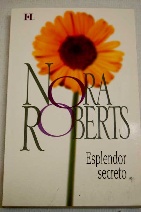 Esplendor secreto / Nora Roberts