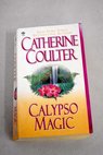 Calypso magic / Catherine Coulter