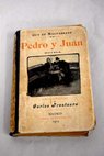 Pedro y Juan / Guy De Maupassant