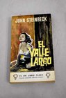 El valle largo / John Steinbeck